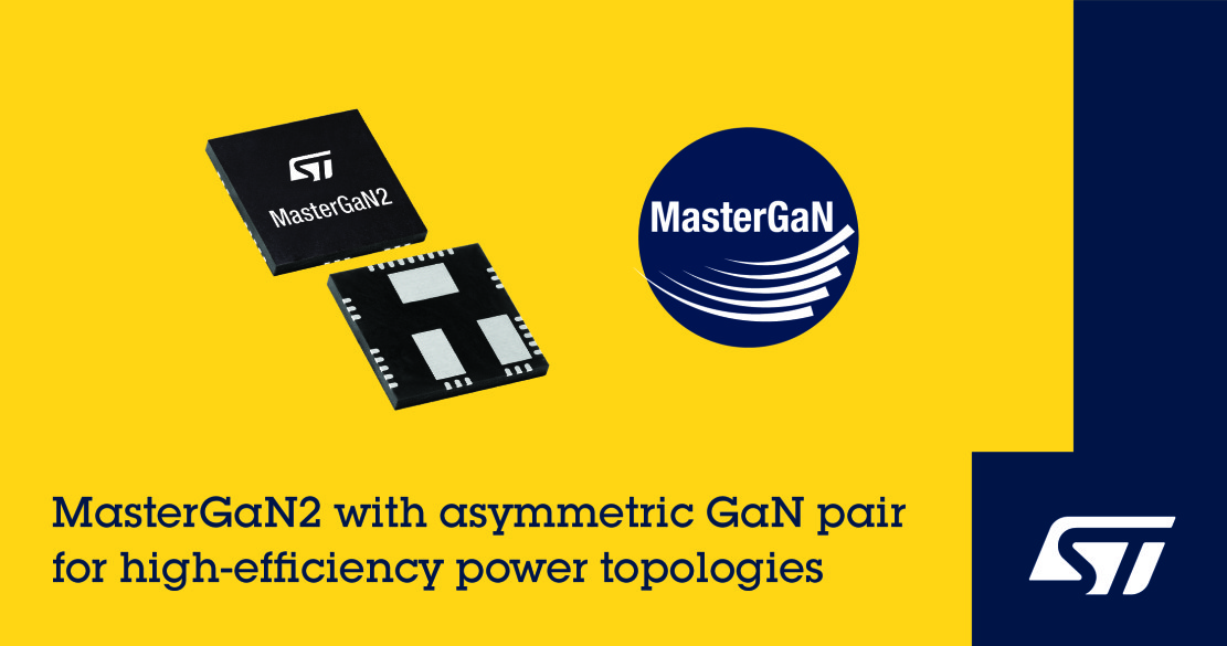 STMicroelectronics Extends MasterGaN® Family with New Device Optimized ...