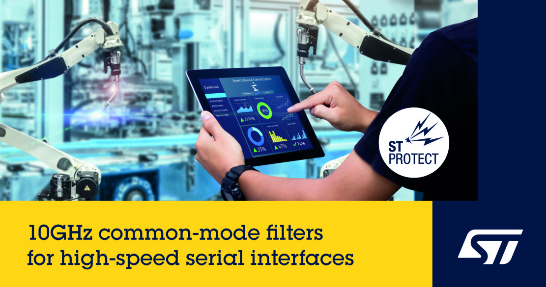 STMicroelectronics’ High-bandwidth Common-mode Filters Ensure Signal ...